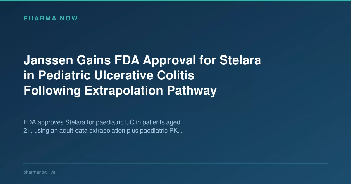 FDA Approves Janssen's Stelara for Pediatric Colitis Use
