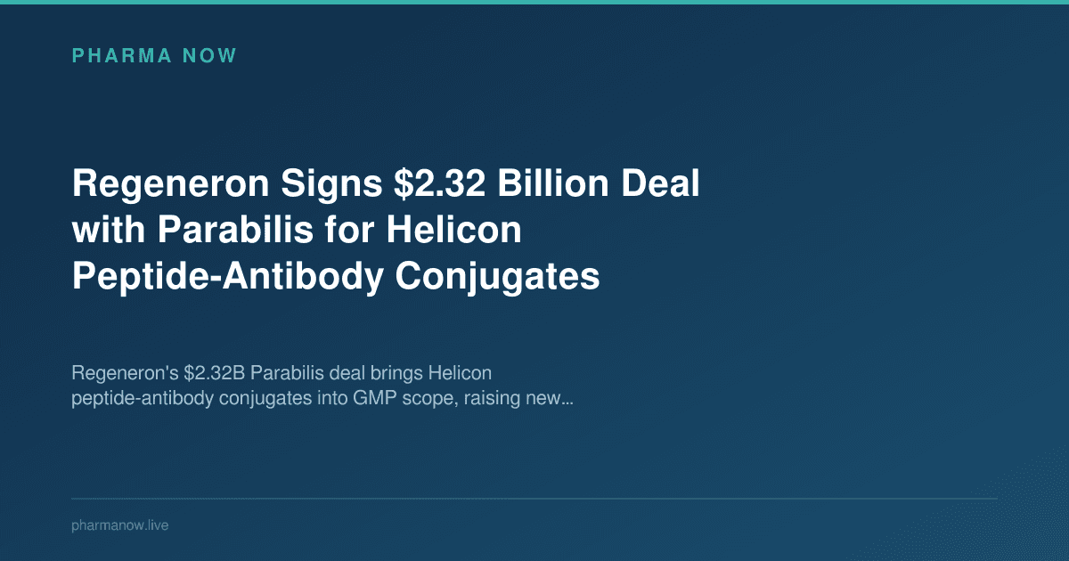 Regeneron Signs $2.32 Billion Deal with Parabilis for Helicon Peptide-Antibody Conjugates
