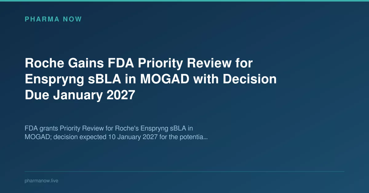 Roche Gains FDA Priority Review for Enspryng sBLA in MOGAD with Decision Due January 2027