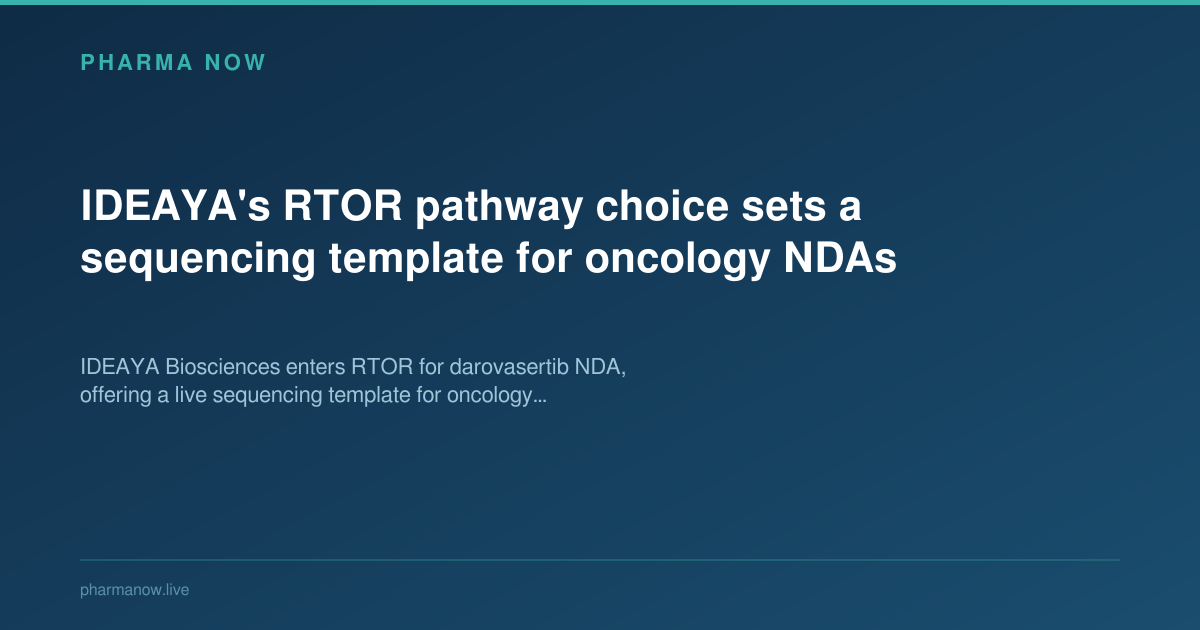 IDEAYA's RTOR pathway choice sets a sequencing template for oncology NDAs