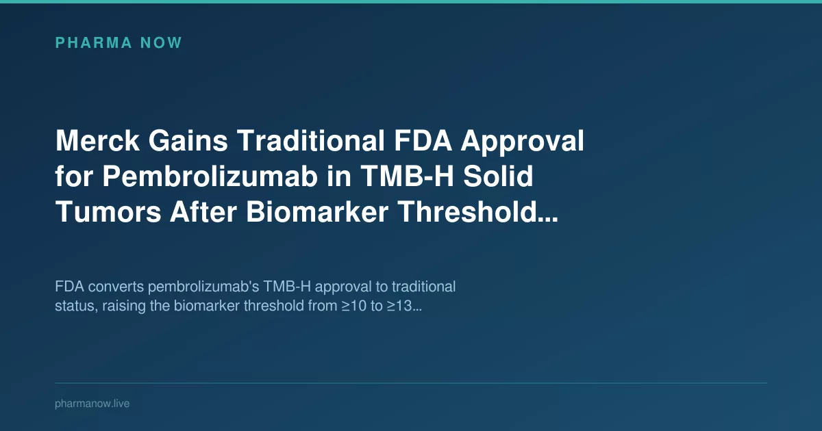 Merck Gains Traditional FDA Approval for Pembrolizumab