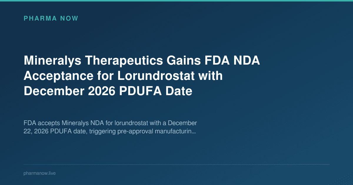 Mineralys Therapeutics Gains FDA NDA Acceptance for Lorundrostat with December 2026 PDUFA Date