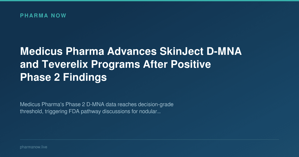 Medicus Pharma Advances SkinJect D-MNA and Teverelix Programs After Positive Phase 2 Findings