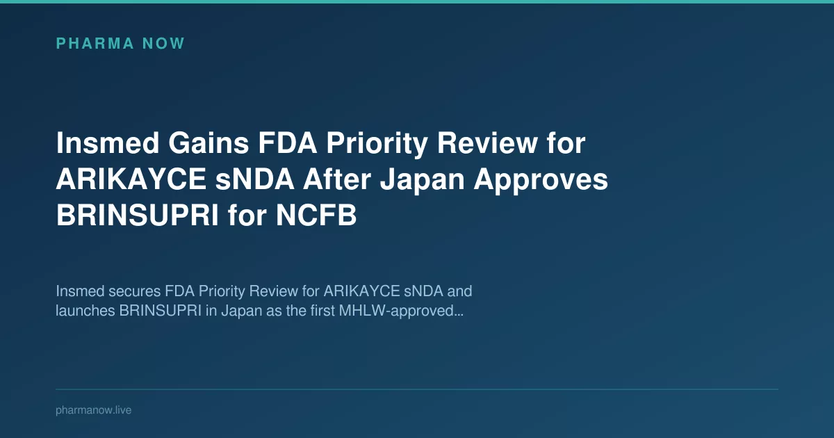 Insmed Gains FDA Priority Review for ARIKAYCE sNDA