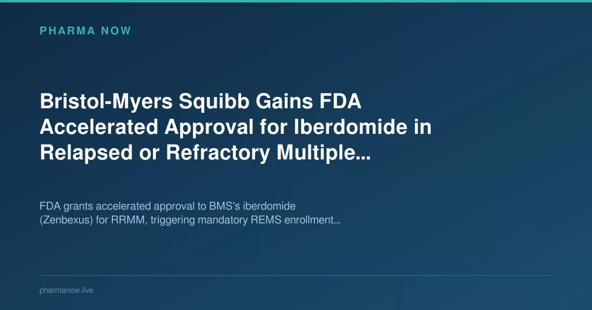 Bristol-Myers Squibb Gains FDA Accelerated Approval for Iberdomide in Relapsed or Refractory Multiple Myeloma