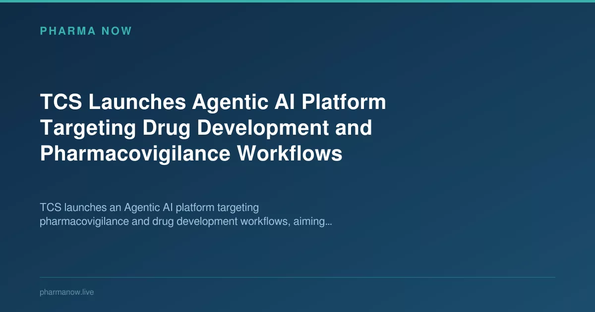 TCS Launches Agentic AI Platform Targeting Drug Development & Pharmacovigilance Workflows