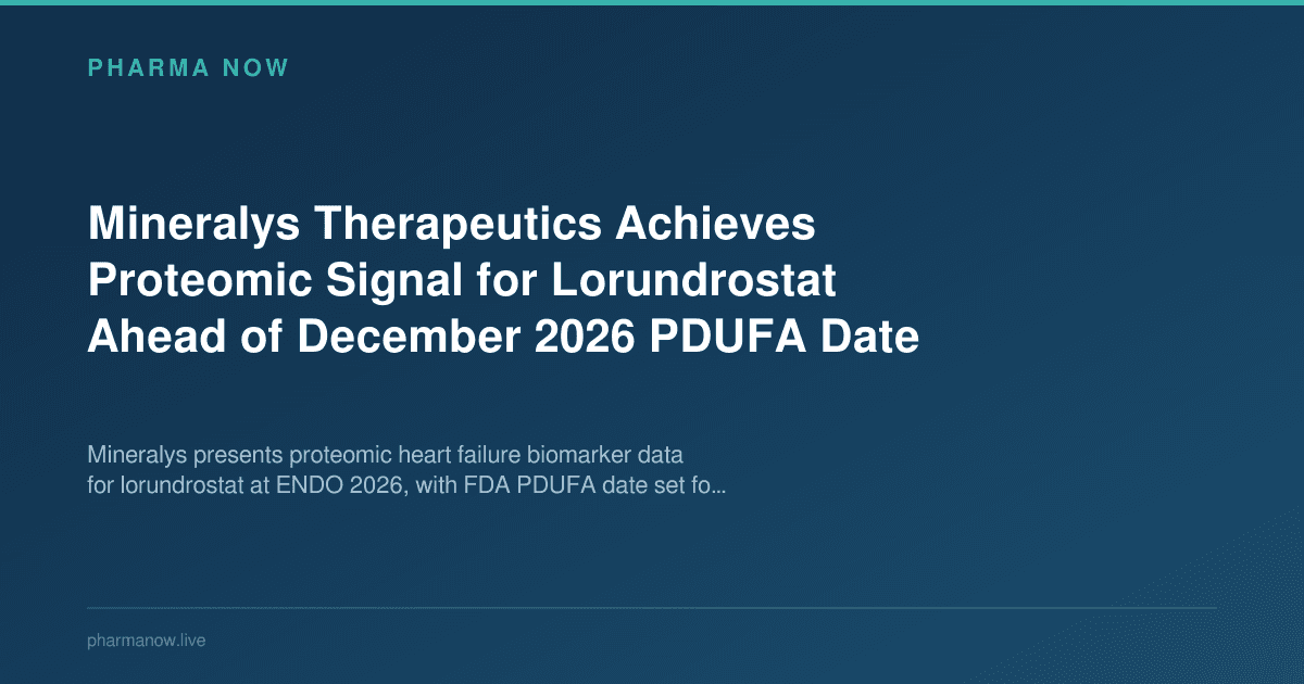Mineralys Therapeutics Achieves Proteomic Signal for Lorundrostat Ahead of December 2026 PDUFA Date