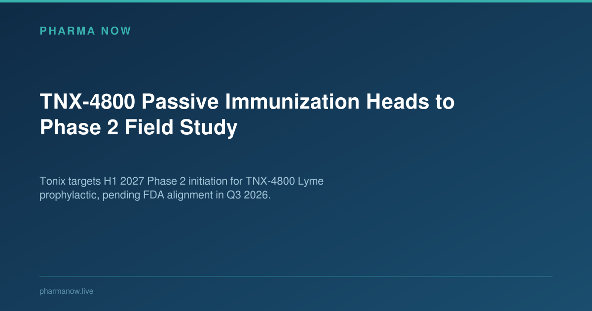 TNX-4800 Passive Immunization Heads to Phase 2 Field Study