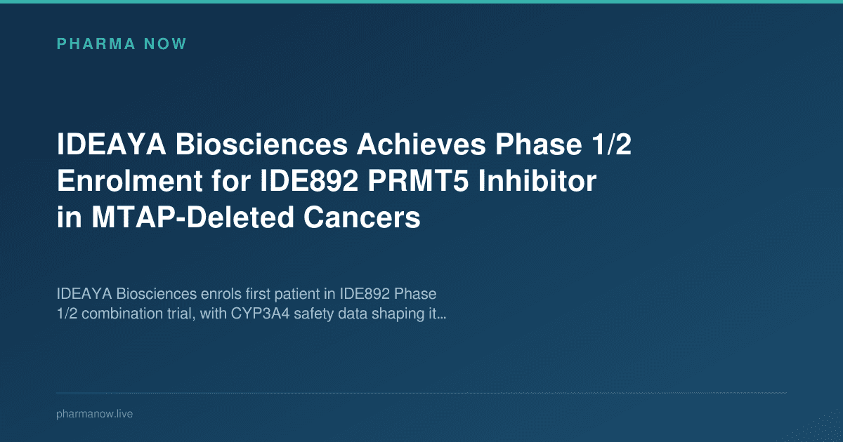 IDEAYA Biosciences Achieves Phase 1/2 Enrolment for IDE892 PRMT5 Inhibitor in MTAP-Deleted Cancers