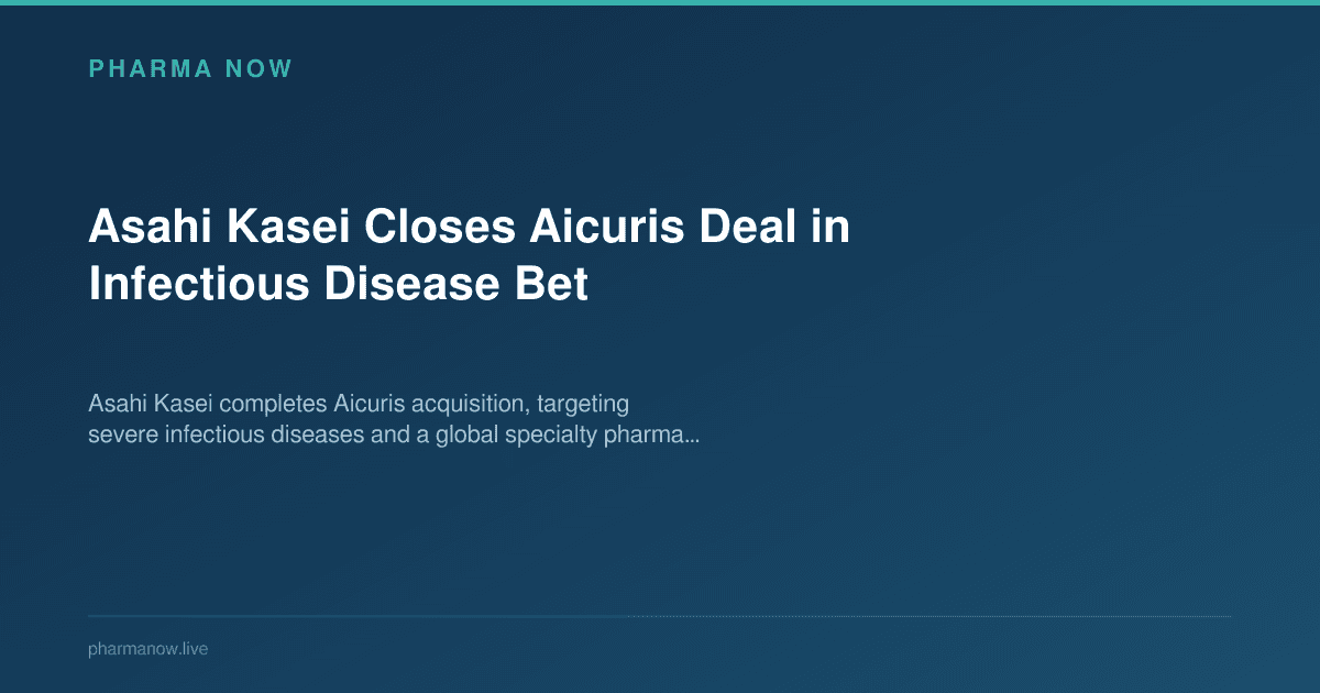 Asahi Kasei Closes Aicuris Deal in Infectious Disease Bet