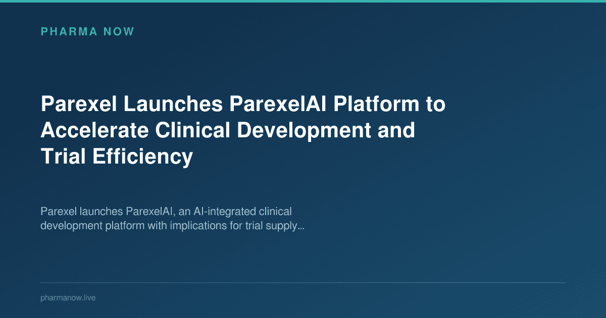 Parexel Launches ParexelAI Platform to Accelerate Clinical Development and Trial Efficiency