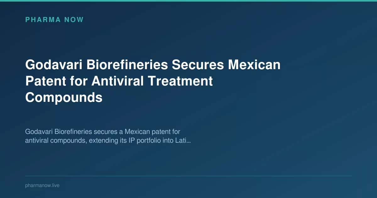 Godavari Biorefineries sichert sich mexikanisches Patent für antivirale Mittel