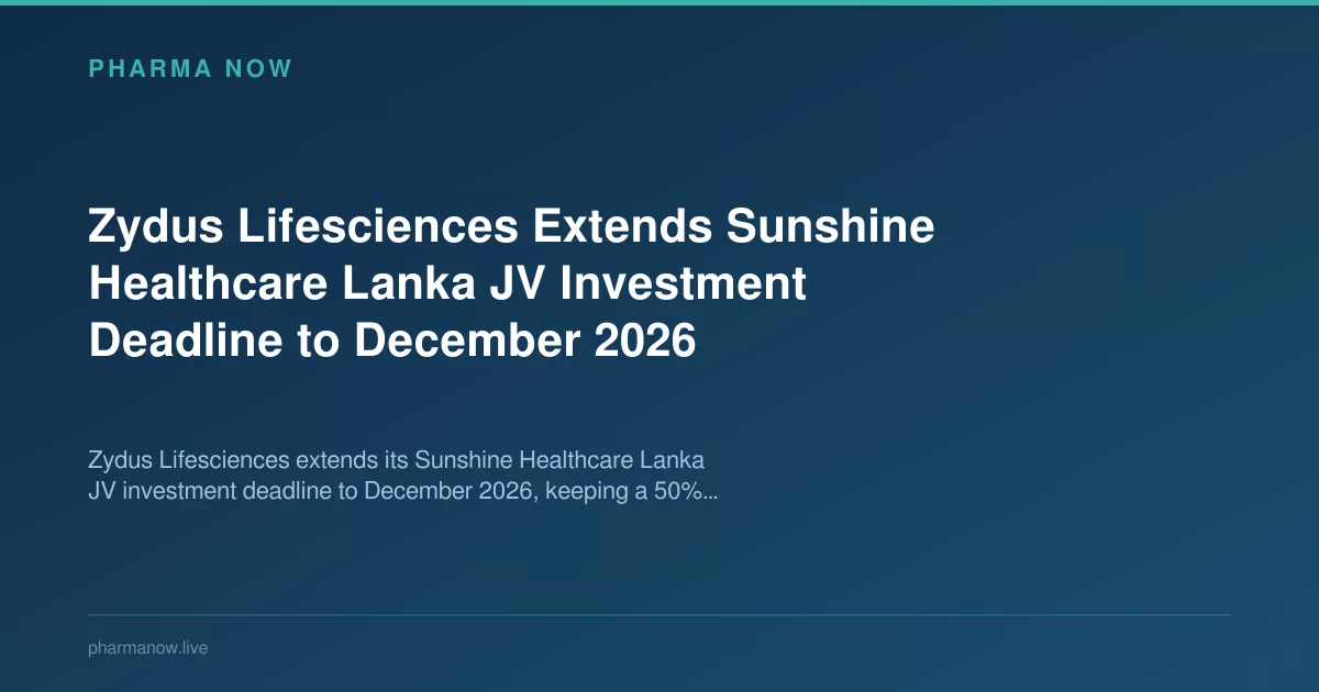 Zydus Extends Sunshine Healthcare JV Timeline To December 2026