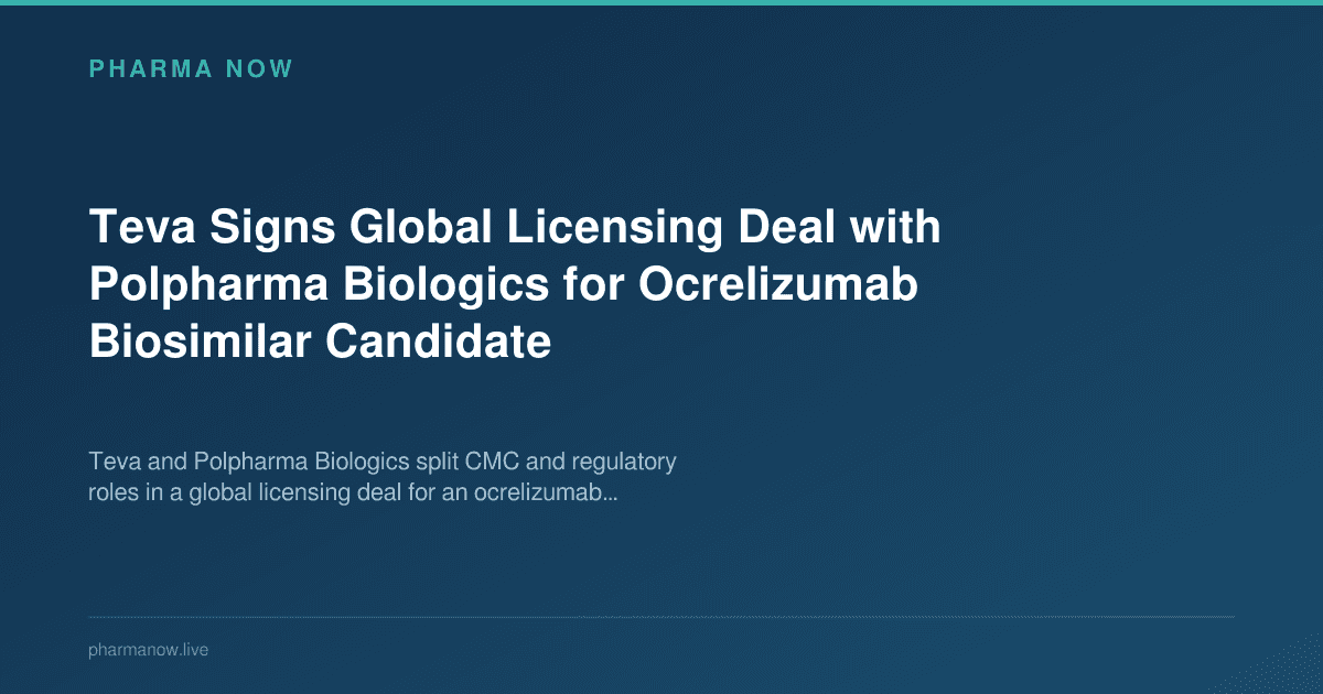 Teva Signs Global Licensing Deal with Polpharma Biologics for Ocrelizumab Biosimilar Candidate