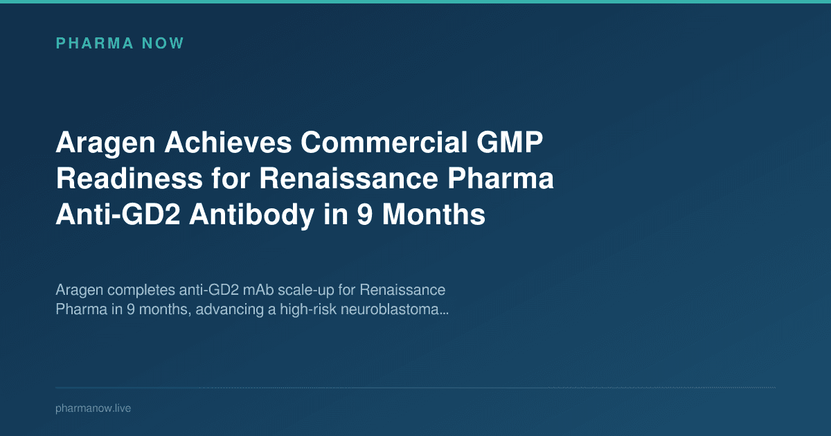 Aragen Achieves Commercial GMP Readiness for Renaissance Pharma Anti-GD2 Antibody in 9 Months