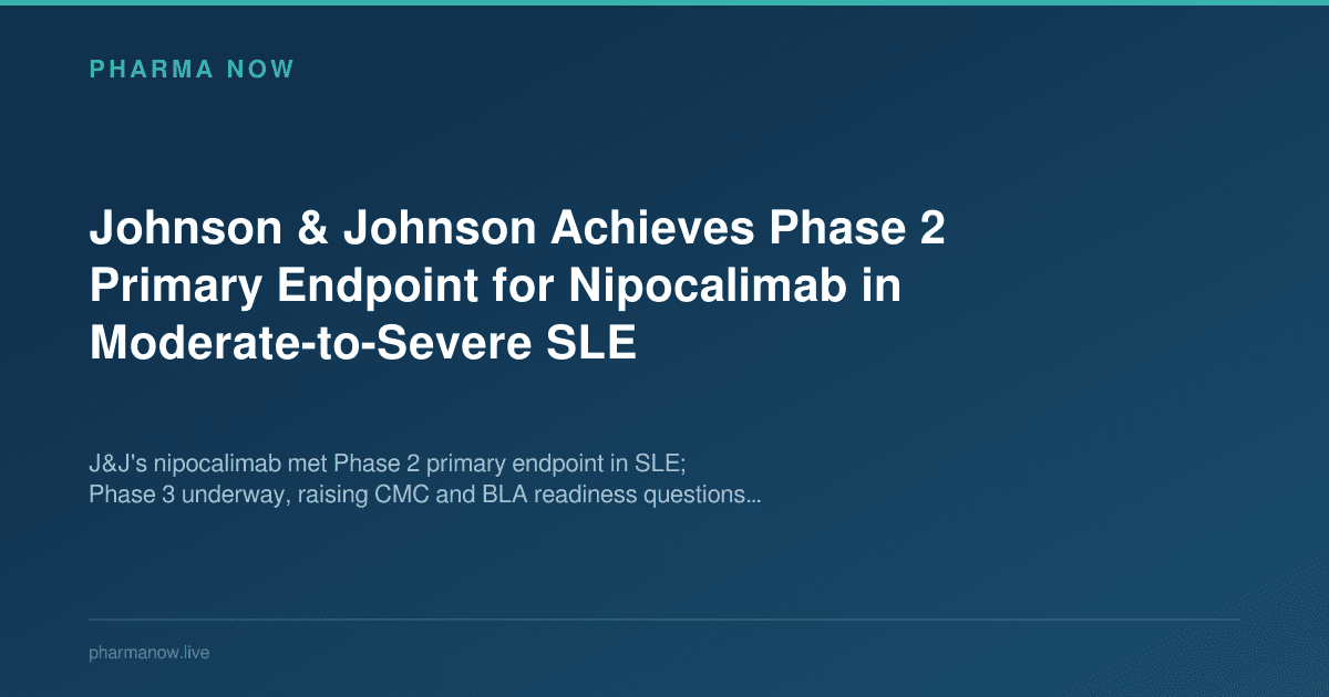 Johnson & Johnson Achieves Phase 2 Primary Endpoint for Nipocalimab in Moderate-to-Severe SLE