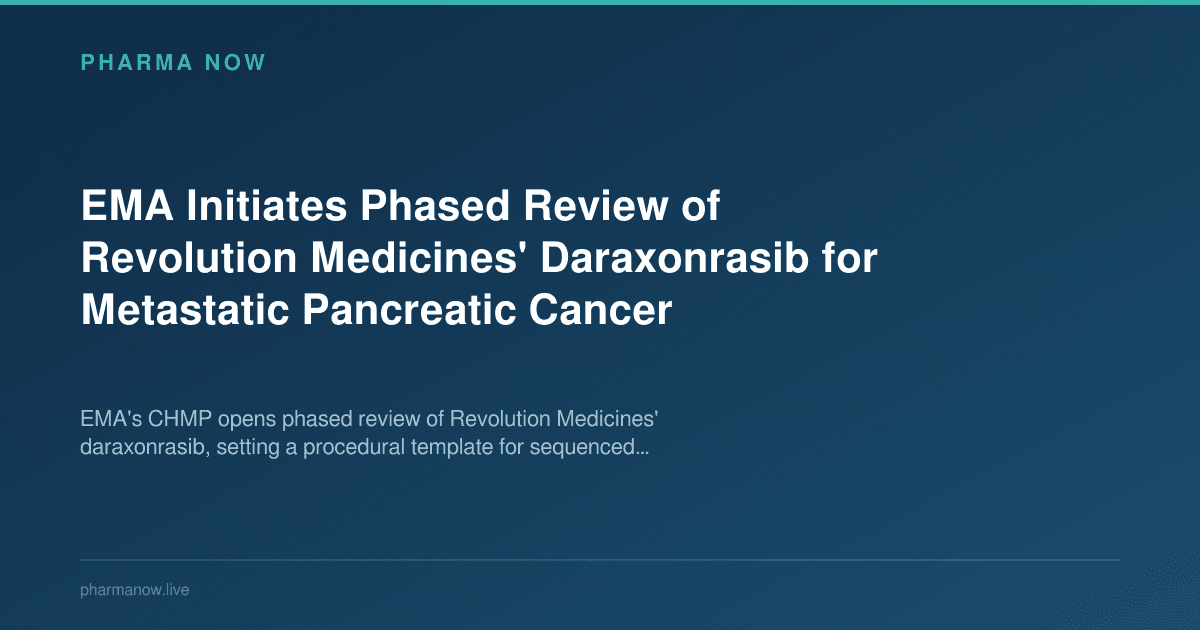 EMA Initiates Phased Review of Revolution Medicines' Daraxonrasib for Metastatic Pancreatic Cancer
