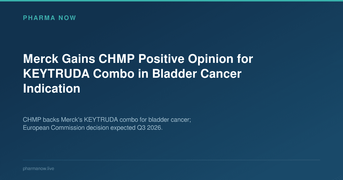 Merck Gains CHMP Positive Opinion for KEYTRUDA Combo in Bladder Cancer Indication