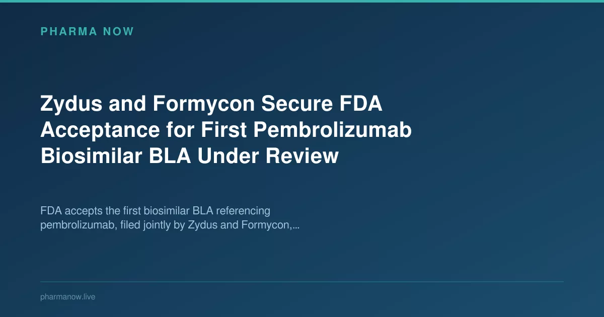 Zydus and Formycon Secure FDA Acceptance for First Pembrolizumab Biosimilar