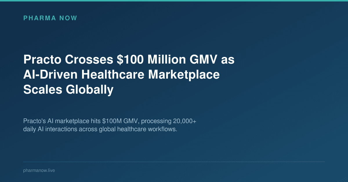 Practo Crosses $100 Million GMV as AI-Driven Healthcare Marketplace Scales Globally