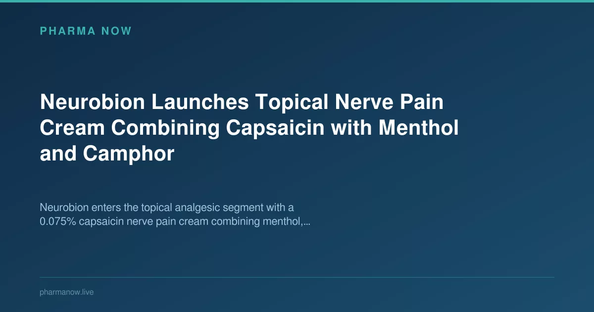Neurobion Launches Capsaicin Nerve Pain Cream
