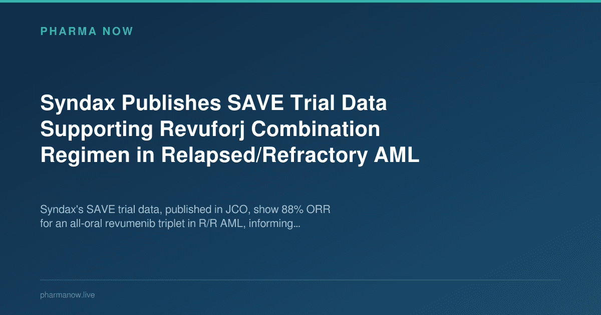 Syndax Publishes SAVE Trial Data Supporting Revuforj Combination Regimen in Relapsed/Refractory AML