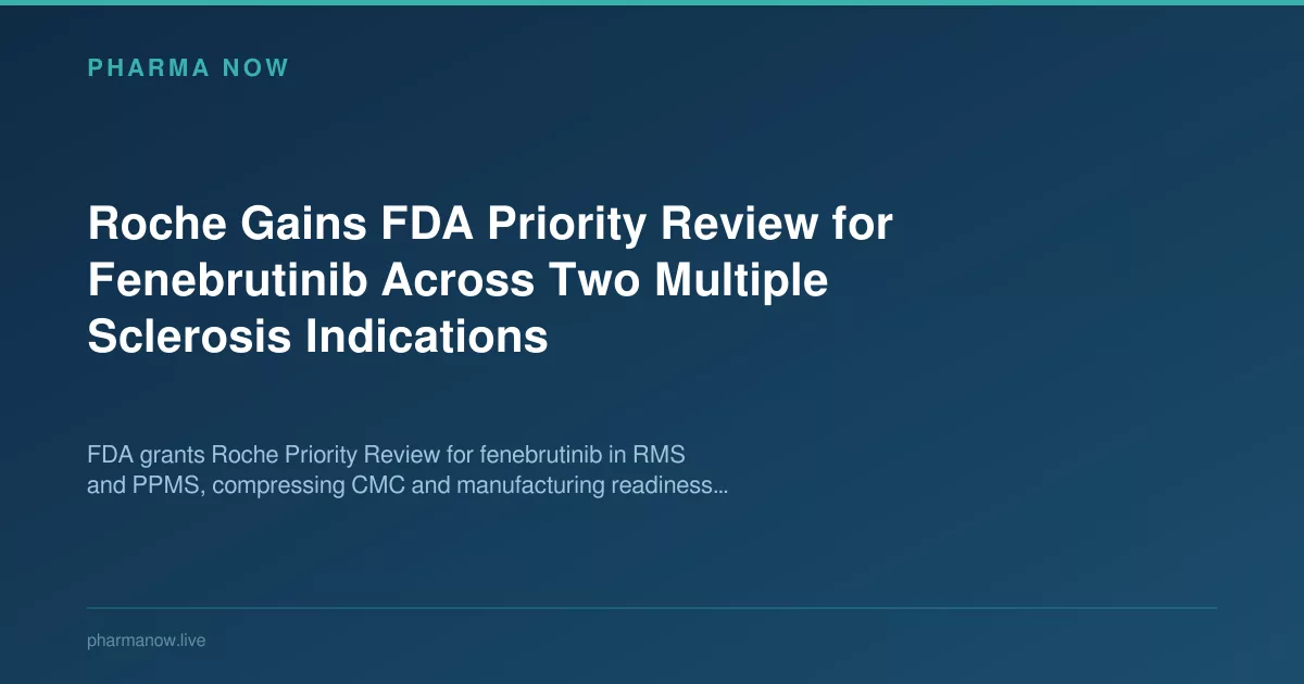 Roche Fenebrutinib Gets FDA Priority Review In Two MS Indications