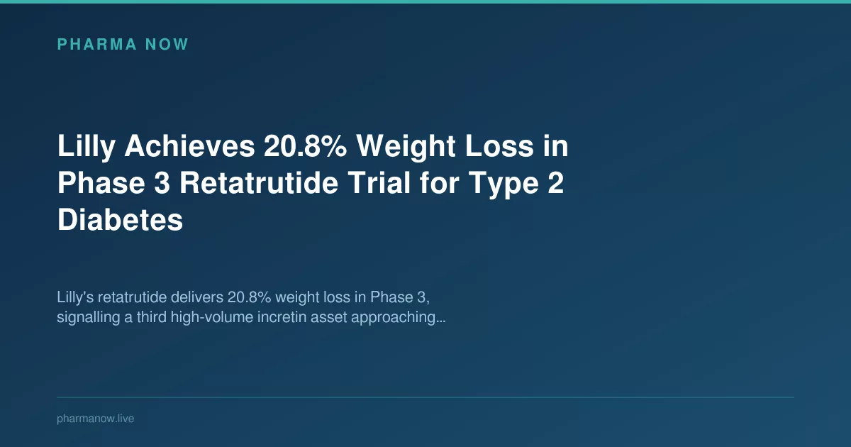 Lilly Retatrutide Phase 3 Trial Yields 20.8% Diabetes Weight Loss