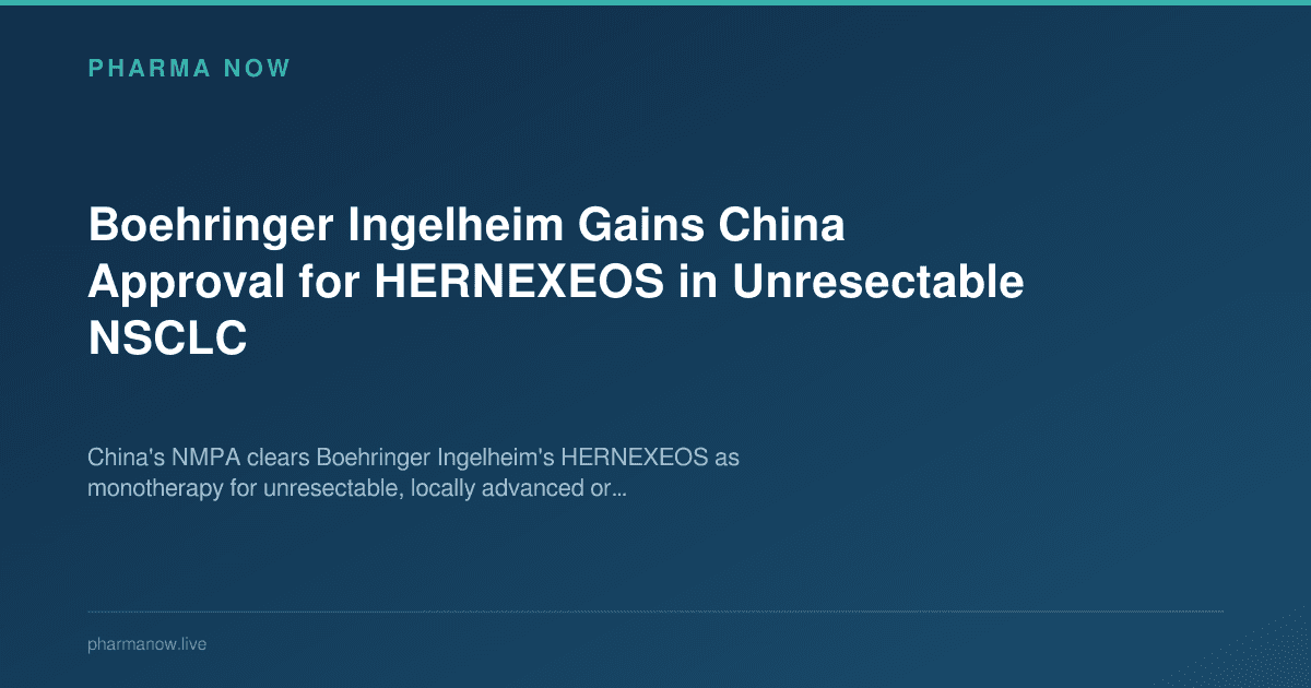Boehringer Ingelheim Gains China Approval for HERNEXEOS in Unresectable NSCLC