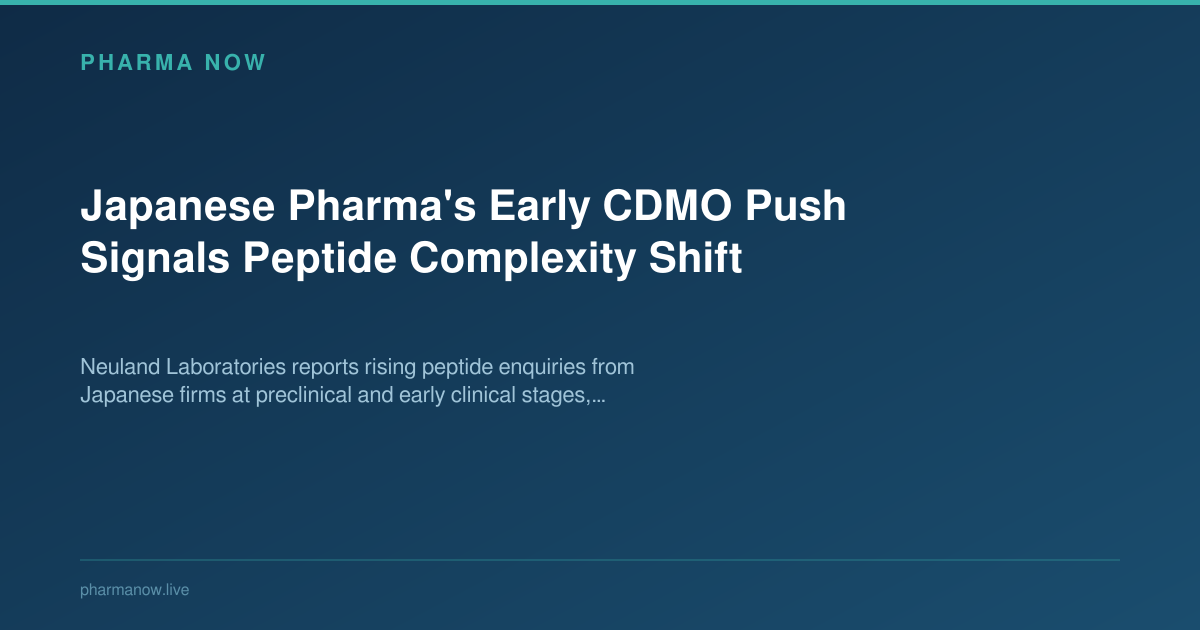 Japanese Pharma's Early CDMO Push Signals Peptide Complexity Shift