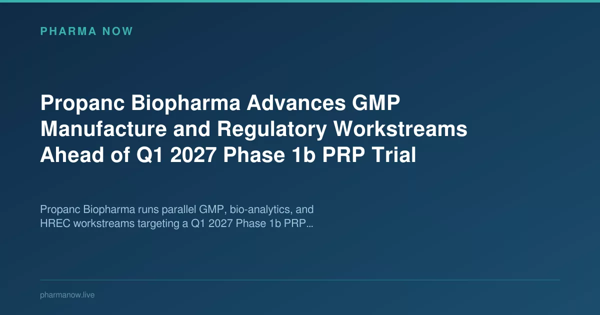 Propanc Biopharma Advances GMP Manufacture and Regulatory Workstreams