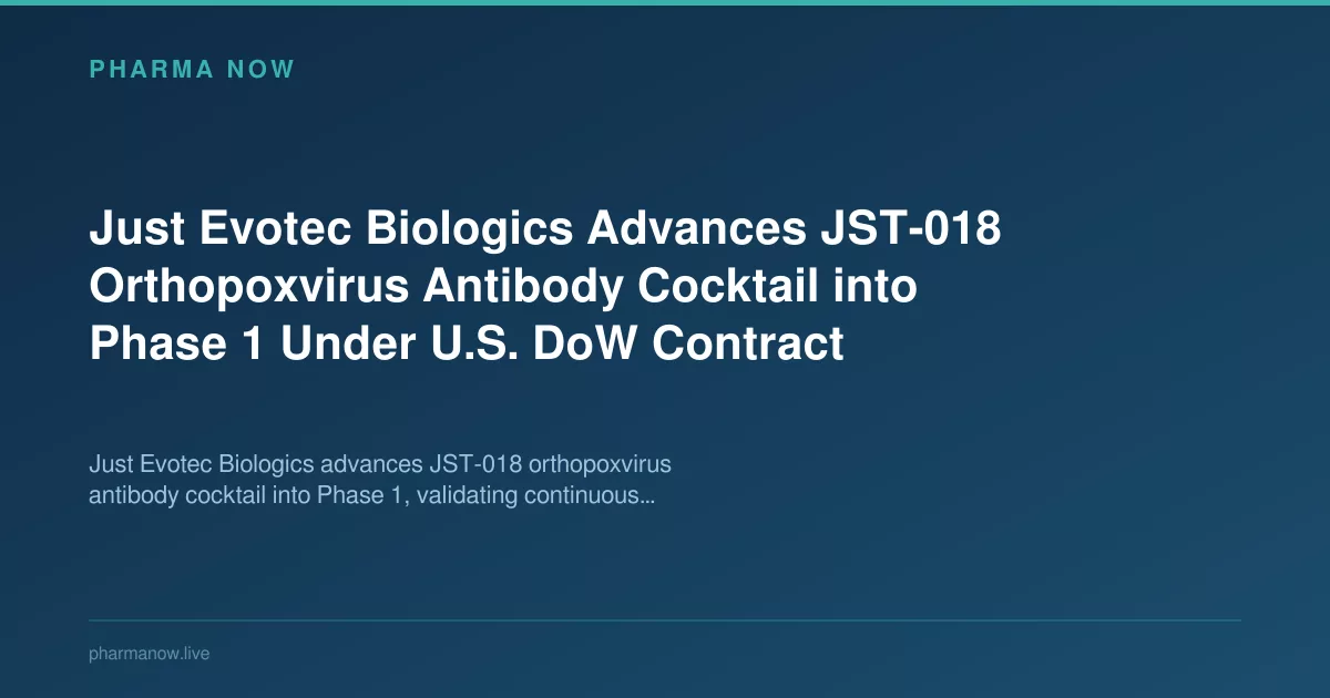Just Evotec Advances JST-018 Orthopoxvirus Cocktail To Phase 1
