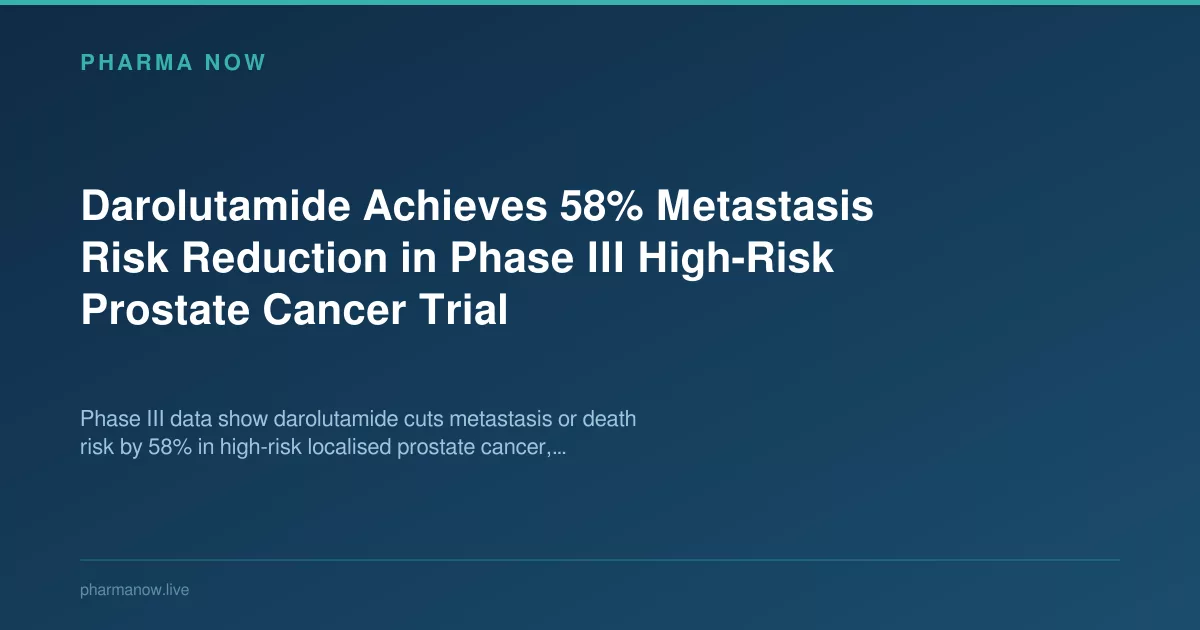 Darolutamide Achieves 58% Metastasis Risk Reduction in Phase III High-Risk Prostate Cancer Trial