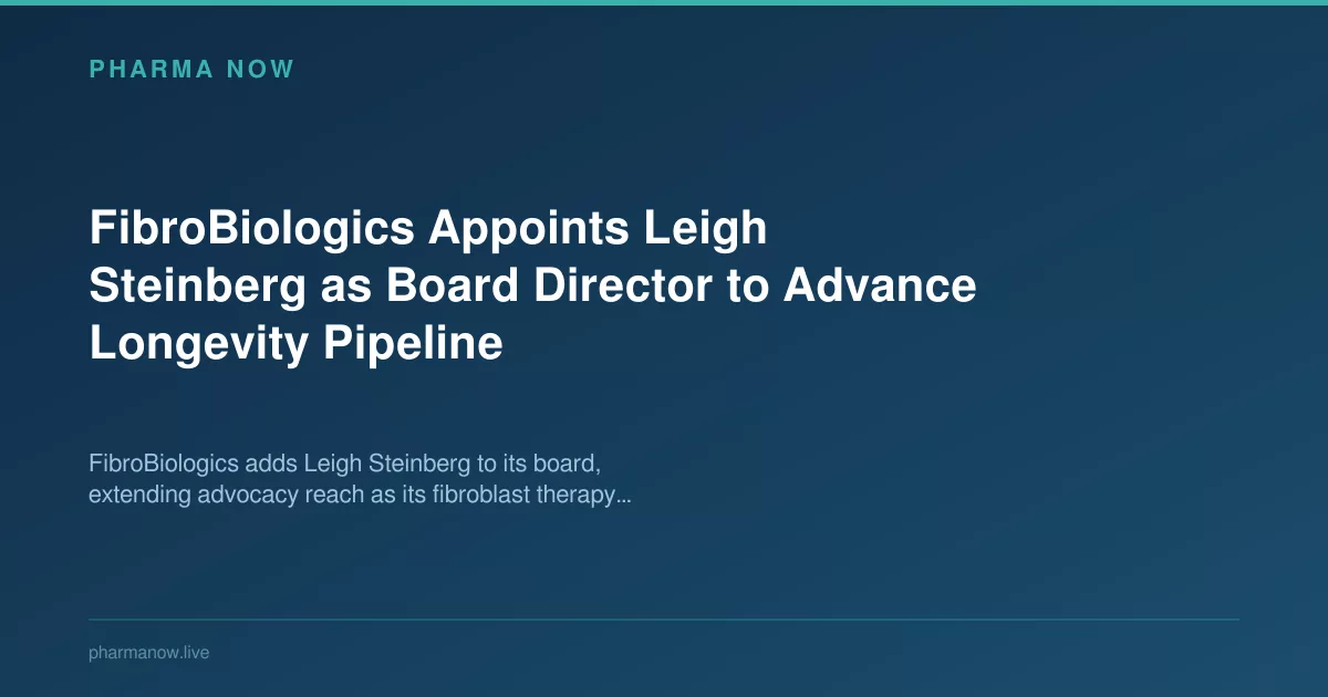 FibroBiologics Appoints Leigh Steinberg as Board Director to Advance Longevity Pipeline