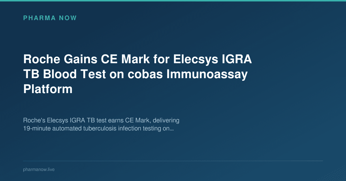 Roche Gains CE Mark for Elecsys IGRA TB Blood Test on cobas Immunoassay Platform
