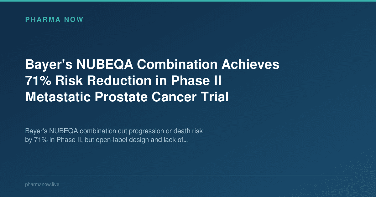 Bayer's NUBEQA Combination Achieves 71% Risk Reduction in Phase II Metastatic Prostate Cancer Trial