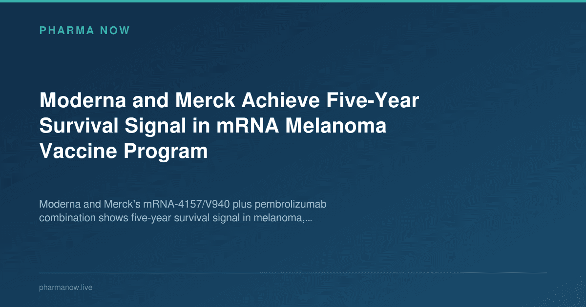 Moderna and Merck Achieve Five-Year Survival Signal in mRNA Melanoma Vaccine Program