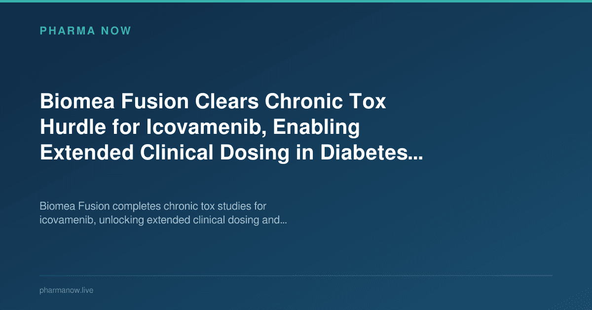 Biomea Fusion Clears Chronic Tox Hurdle for Icovamenib, Enabling Extended Clinical Dosing in Diabetes Trials