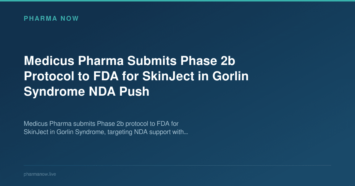 Medicus Pharma Submits Phase 2b Protocol to FDA for SkinJect in Gorlin Syndrome NDA Push