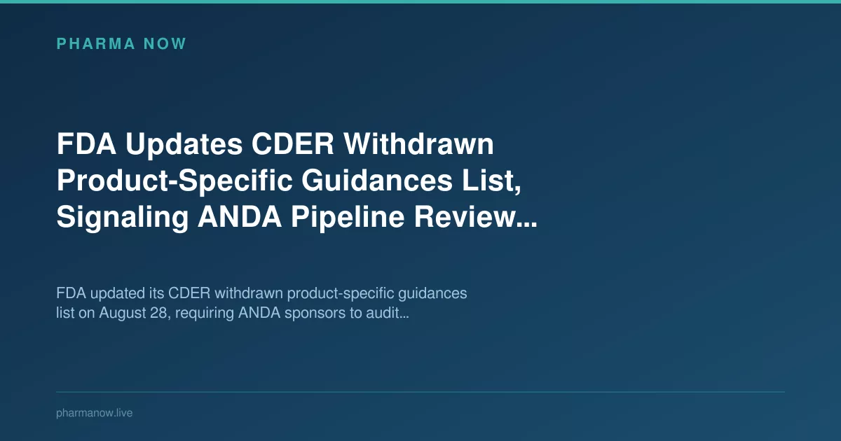 FDA Updates Withdrawn Product-Specific Guidance List