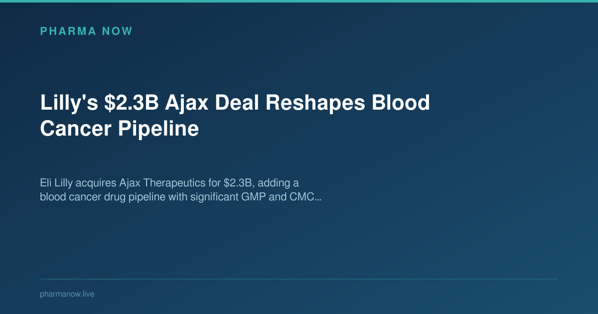 Lilly's $2.3B Ajax Deal Reshapes Blood Cancer Pipeline