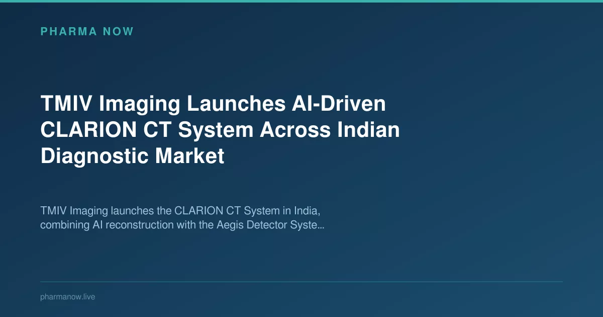 TMIV Imaging Launches AI-Driven CLARION CT in India