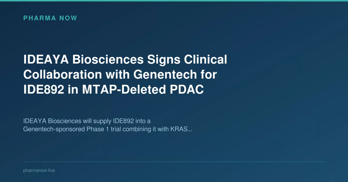 IDEAYA Biosciences Signs Clinical Collaboration with Genentech for IDE892 in MTAP-Deleted PDAC