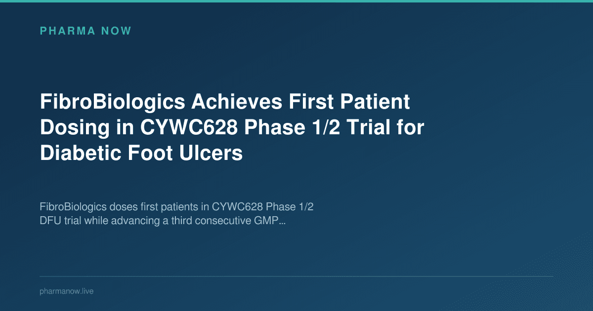 FibroBiologics Achieves First Patient Dosing in CYWC628 Phase 1/2 Trial for Diabetic Foot Ulcers