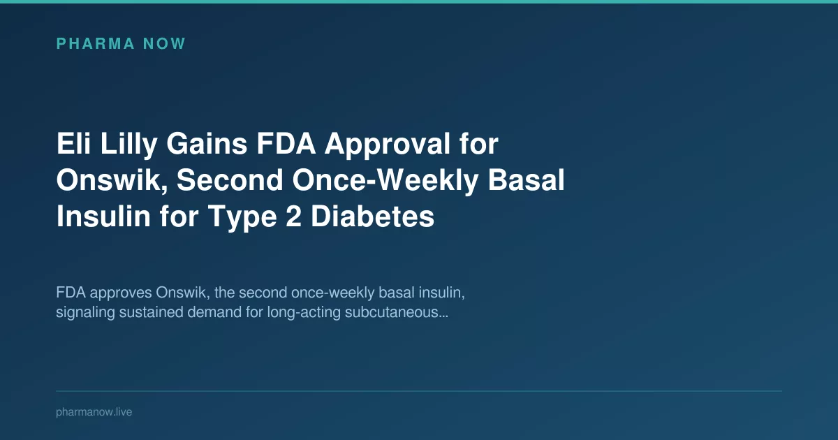 Eli Lilly Gains FDA Approval For Onswik Once-Weekly Insulin