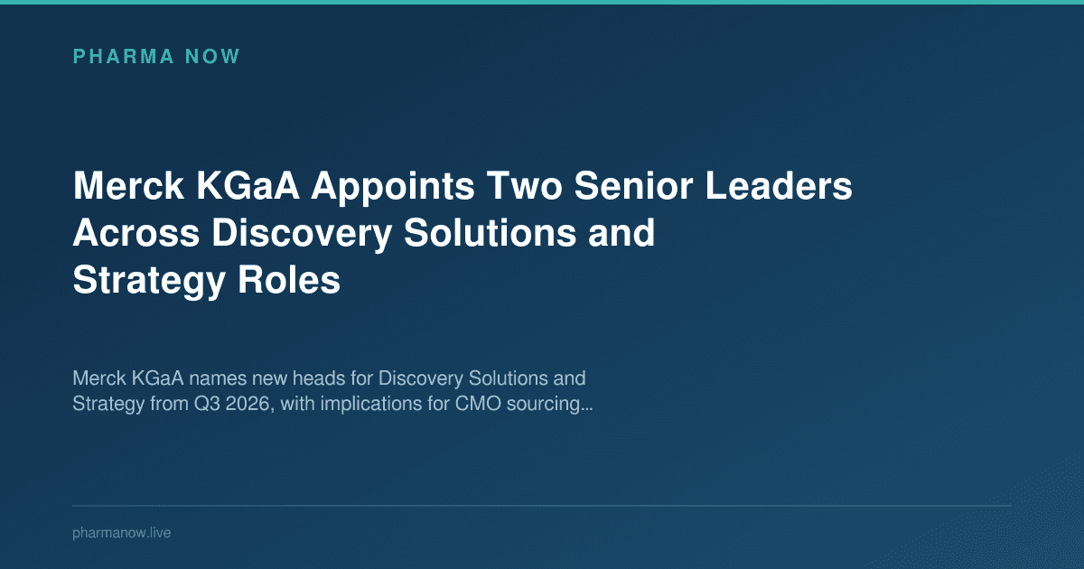 Merck KGaA Appoints Two Senior Leaders Across Discovery Solutions and Strategy Roles