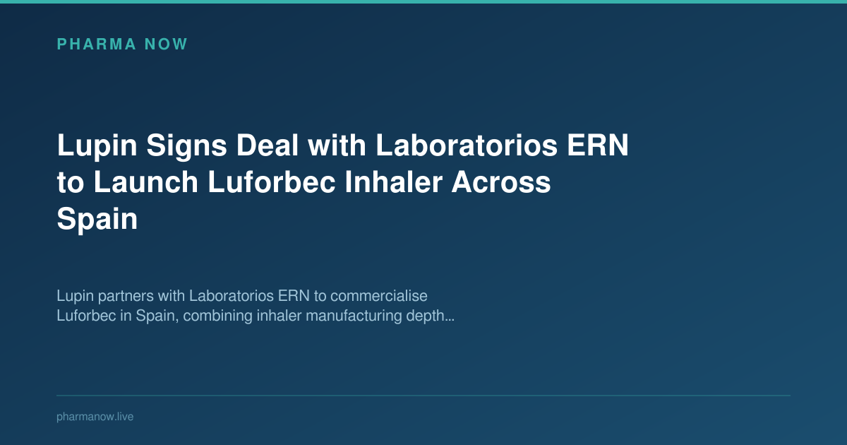 Lupin Signs Deal with Laboratorios ERN to Launch Luforbec Inhaler Across Spain