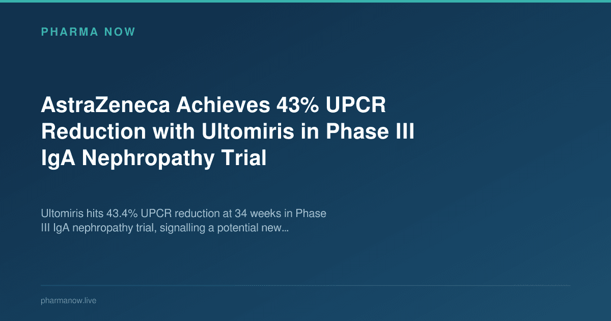AstraZeneca Achieves 43% UPCR Reduction with Ultomiris in Phase III IgA Nephropathy Trial