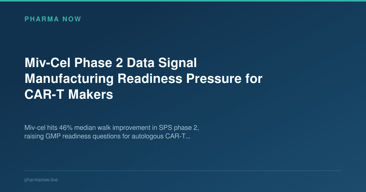 Miv-Cel Phase 2 Data Signal Manufacturing Readiness Pressure for CAR-T Makers