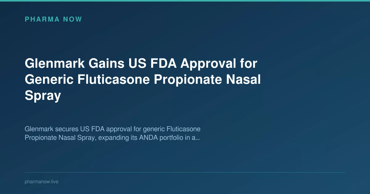 Glenmark Gains US FDA Approval For Generic Fluticasone Nasal Spray
